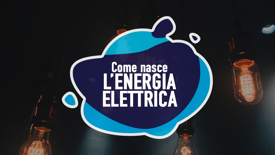 come-si-produce-energia-elettrica